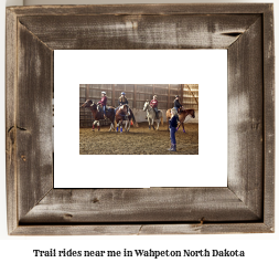 trail rides near me in Wahpeton, North Dakota